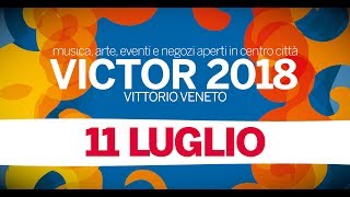 Victor 2018 - 11 luglio