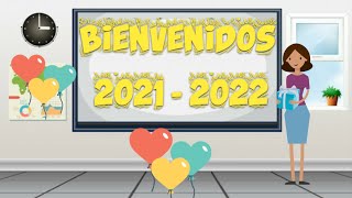 🎬 Bienvenida Virtual 2021-2022