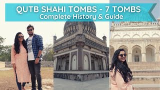 Qutb Shahi Tombs | History of Qutb Shahi Tombs | Complete guide of 7 Tombs, Hyderabad