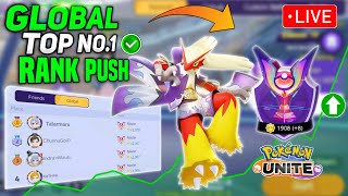 Global Top No.1 Rank Push! let's do it Live! Day 21 Pokemon unite