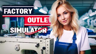 КОРОЧЕ, Я ОТКРЫЛА СВОЮ ФАБРИКУ И МАГАЗИН С ОДЕЖДОЙ // FACTORY OUTLET SIMULATOR