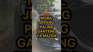 MOBIL JEPANG PALING GANTENG YA MAZDA #mazda #jdm #mobilbekas #mobilmurah