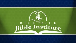 Bill Rice Bible Institute