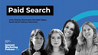 Paid Search with Charley Brennand, Danielle Gipps, Sarah Sal and Cathryn Stormont