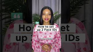How To Set Up Two Face IDs On Your Iphone