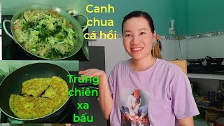 Canh chua cá hồi, trứng chiên xa bấu, những món ăn dân dã miền tây với hương vị riêng của vùng quê.