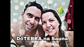 Doterra BRASIL / ÓLEOS ESSENCIAIS NA SAUNA 🌿💦