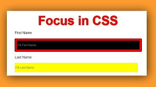 Focus in CSS | What is focus in css | Pseudo class focus | create form in HTML | Yuvraj Academy |