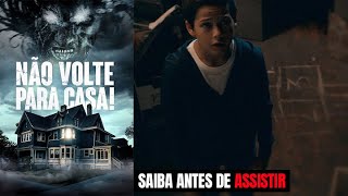 Não Volte Para Casa! | Trailer Sinopse