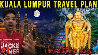 BEST Places to Visit in Kuala Lumpur | Batu Caves, Petronas Twin Towers, Chinatown, Central Market