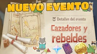 Genshin impact evento cazadores y reveldes explicación del evento consigue protogemas gratis