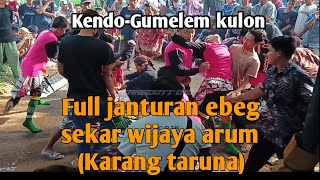 Full Janturan‼️Ebeg Karang Taruna Penarusan Wetan live  Di Kendo gumelem kulon