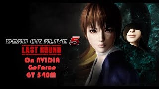 DEAD OR ALIVE 5 On NVIDIA GeForce GT 540M