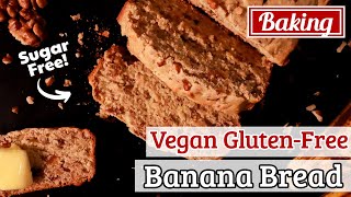 Sugar Free Vegan GF Banana Bread | No Sugar! | The Best Vegan Banana Bread Recipe Ever!