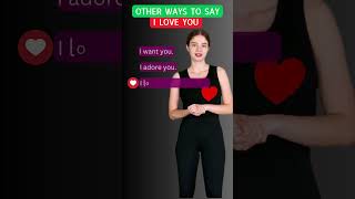 Other Ways to Say I Love You! | #learnenglish #english #shorts #trending