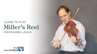 Miller's Reel - Intermediate Fiddle Lesson