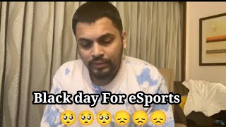 Sid says Yesterday was ' black day ' for eSports