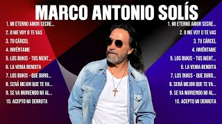 Marco Antonio Solís ~ Super Seleção Grandes Sucessos