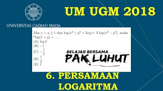 #UTULUGM Pembahasan Matematika IPA UTUL UGM 2018 No. 6 Persamaan Logaritma