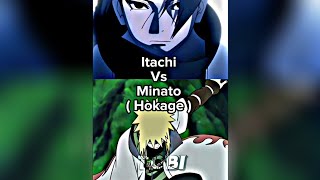 Itachi Vs Minato