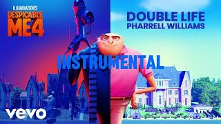 Pharrell Williams - Double Life (From "Despicable Me 4" - Official INSTRUMENTAL)