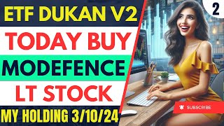 Etf ki Dukan v2 Today Update Today Buy Modefence & LT Share | Etf Swing Trading Strategy Etf Shop v2