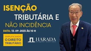 Isenção tributária e não incidência: características e diferenças