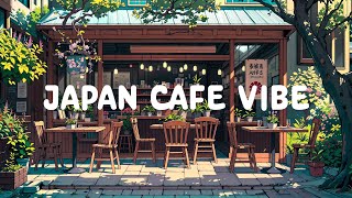 Japan Cafe Vibe ☕ Lofi Coffee 24/7 beats🍃 Lofi Hip Hop 24/7 / Lofi Music to sleep,relax,study...