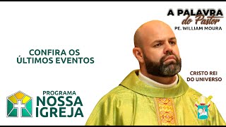 CRISTO REI DO UNIVERSO - PROGRAMA NOSSA IGREJA