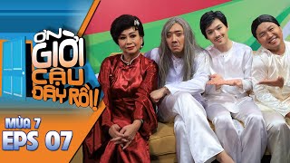 #7 Ơn Giời Cậu Đây Rồi  Mùa 7: Lam Trường, Quỳnh Lam, Huyền Sâm, Minh Phượng