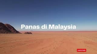 Panas di Malaysia Kerana Cuaca Extreme 41 degree