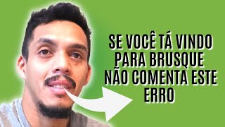 SE VOCÊ TÁ VINDO PARA BRUSQUE ATRÁS DE EMPREGO ! NÃO COMENTA ESTE ERRO