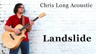 Landslide - Chris Long Acoustic cover