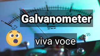 Galvanometer VIVA VOCE 🔥