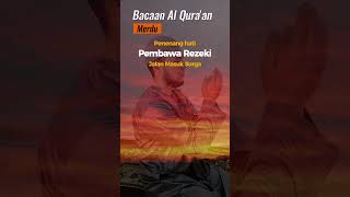 Merinding suara bacaaan al Quran merdu  #ayatalquranpenenanghati #penggugurdosa #pembawarezeki