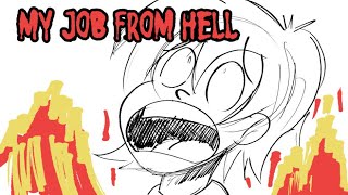 My Job From Hell (Storytime Animation)