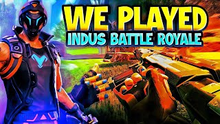 Playing Indus Battle Royale For The First Time 😍 | Indian Battle Royale Game | First Impressions 🤔?