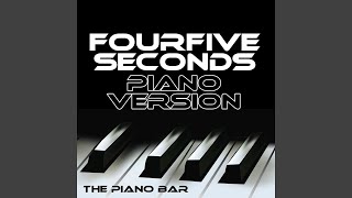 FourFiveSeconds (Piano Version)