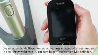 Wie verbinde/ trenne ich andere Komponenten mit dem Roger Touchscreen Mic