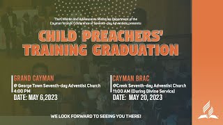 Child Preachers' Graduation 2023 - Grand Cayman