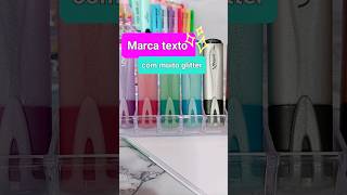 Esse marca texto tem muito glitter 🙀