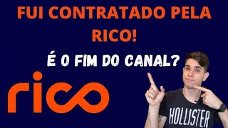 Fui contratado pela Rico! Como entrar no mercado financeiro? Qual o futuro do canal?