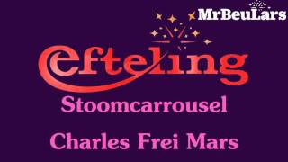 Efteling muziek - Stoomcarrousel - Charles Frei Mars