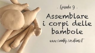 Assemblare i corpi delle bambole e far muovere braccia e gambe