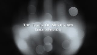 Damon Albarn - The Tower Of Montevideo