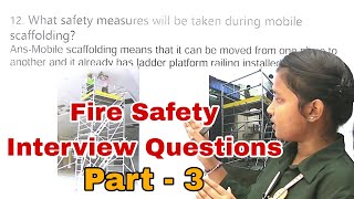 Fire Safety Interview Questions Part - 3