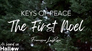 The First Noel (Instrumental) - Keys of Peace | Francesca LaRosa