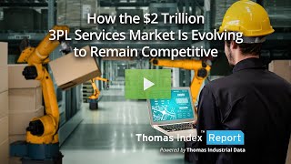 How the $2 Trillion 3PL Services Market Is Evolving to Remain Competitive