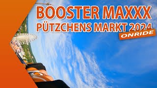 Booster Maxxx | Pützchens Mark 2024 | POV Onride by RideXpert in 4K