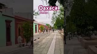 Coloridas y pintorescas calles del Centro de Oaxaca.